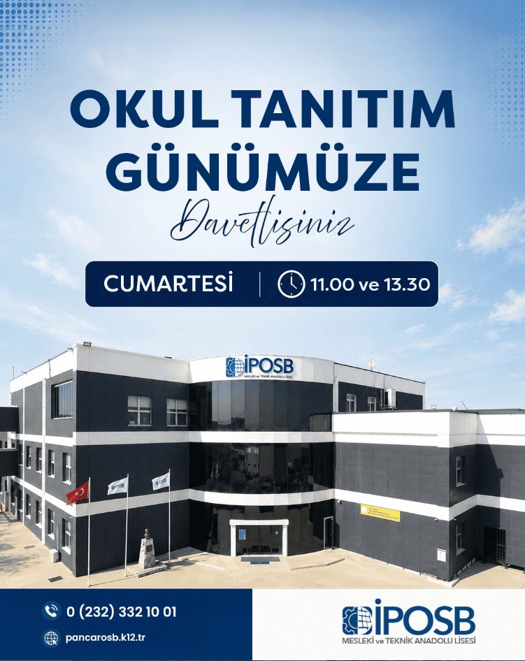 Özel İPOSB Mesleki ve Teknik Anadolu Lisesi Okul Tanıtım Günümüze Davetlisiniz